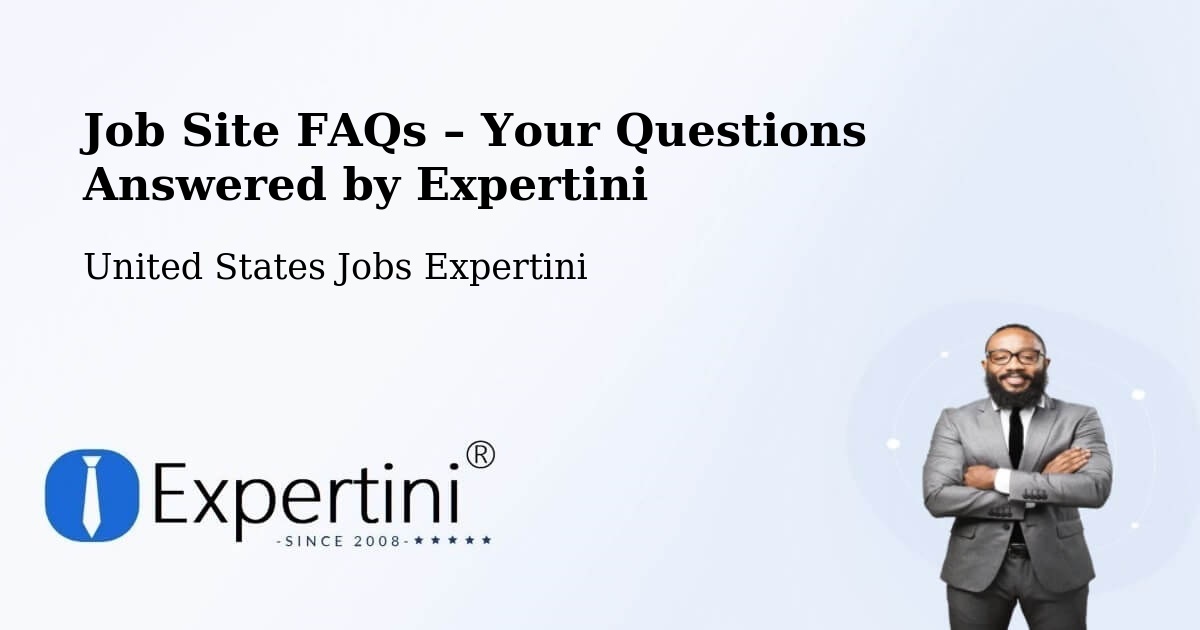 Job Site FAQs – Frequently Asked Questions – Pine Level - Pine Level, United States Jobs Expertini