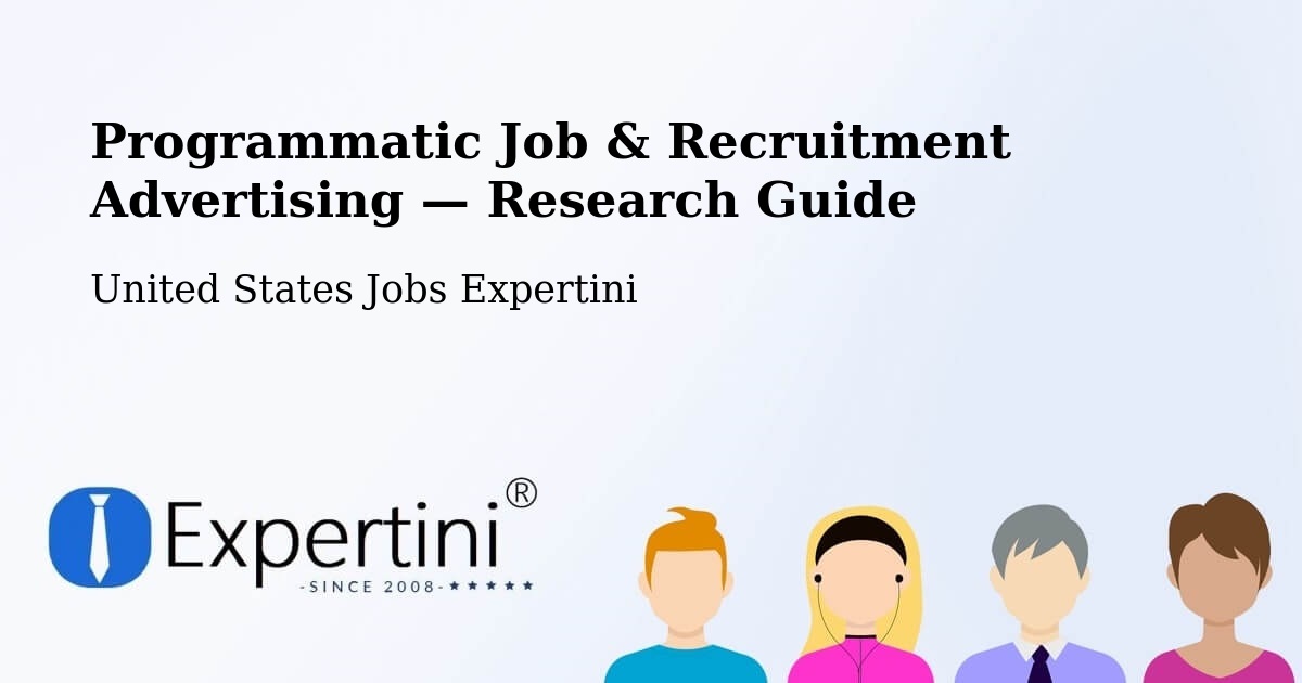 Programmatic Job & Recruitment Advertising — Research Guide – Pine Level